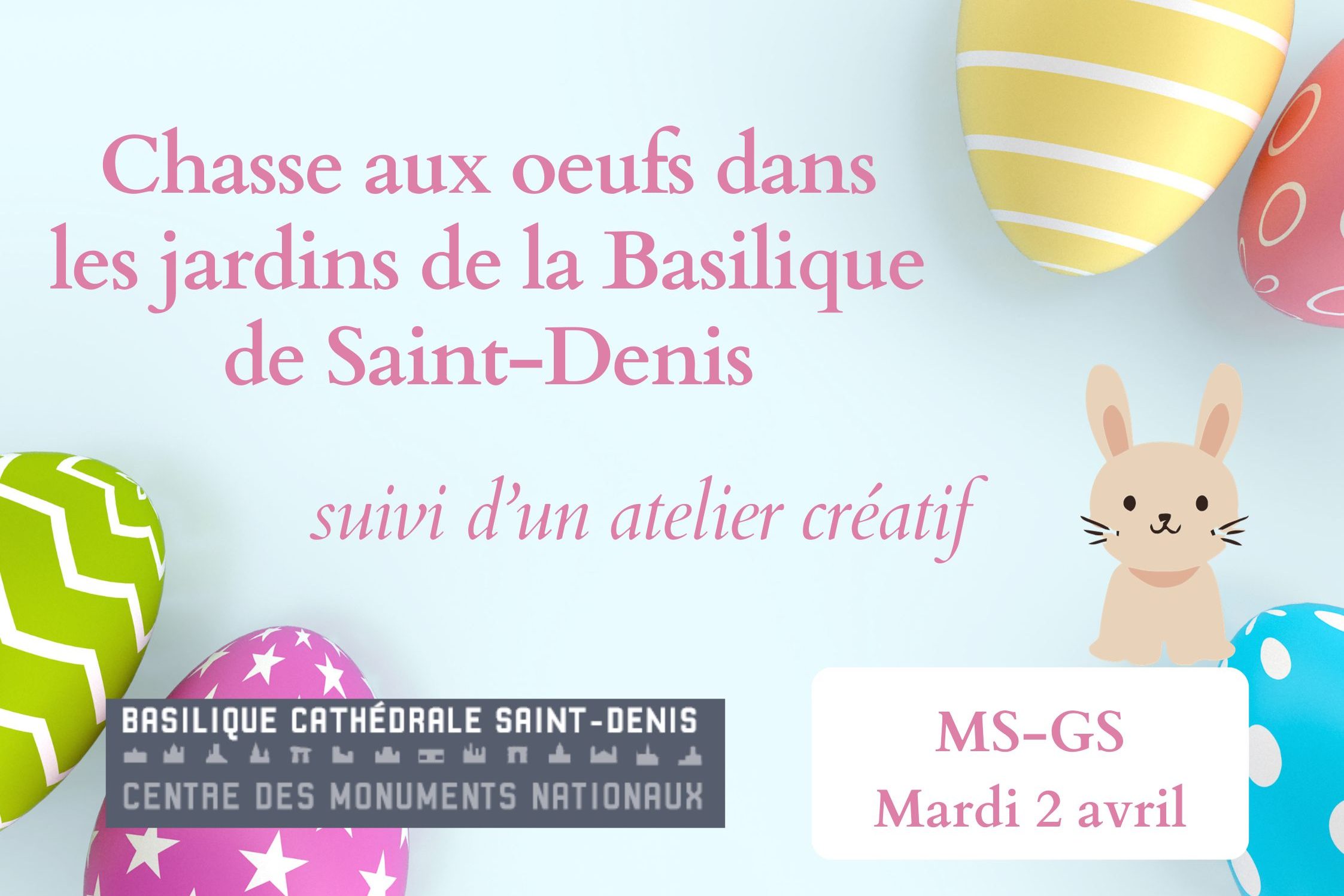 Chasse aux œufs dans les jardins de la Basilique de Saint-Denis (MS-GS) 2 avril 24